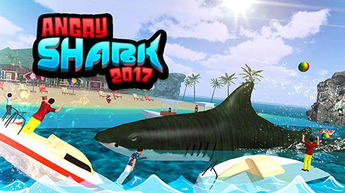 Descargar Angry shark 2017: Simulator game gratis para Android.