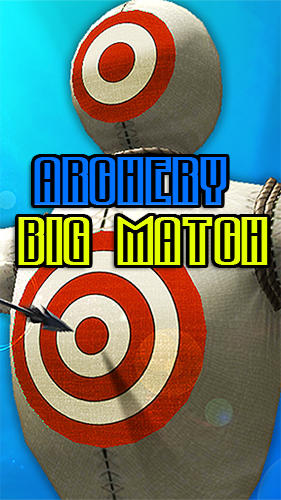 Descargar Archery big match gratis para Android.