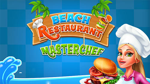 Descargar Beach restaurant master chef gratis para Android.