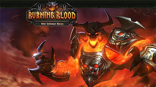 Descargar Burning blood: War between races gratis para Android.