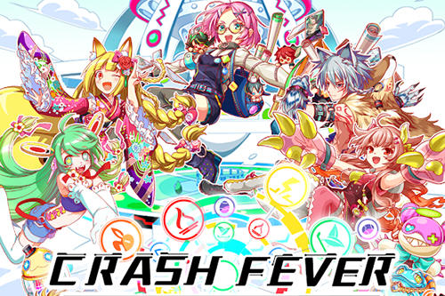 Descargar Crash fever gratis para Android.
