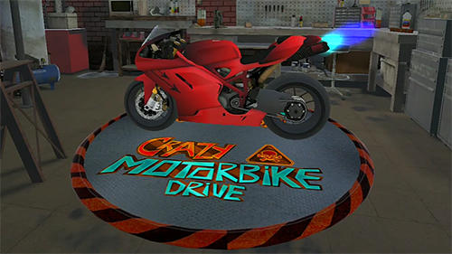 Descargar Crazy motorbike drive gratis para Android.