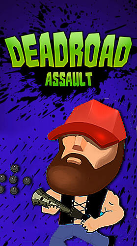 Deadroad assault: Zombie game