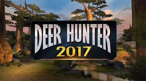 Descargar Deer hunter 2017 gratis para Android.