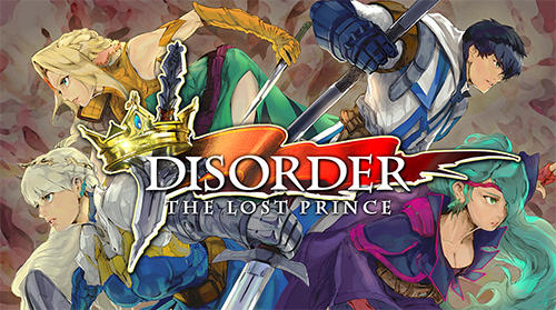 Descargar Disorder: The lost prince gratis para Android.