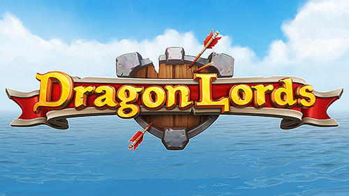 Dragon lords 3D strategy
