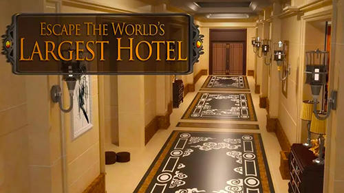 Descargar Escape world's largest hotel gratis para Android.