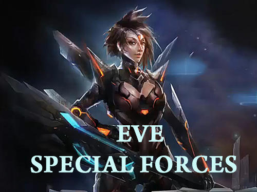 Descargar Eve special forces gratis para Android.