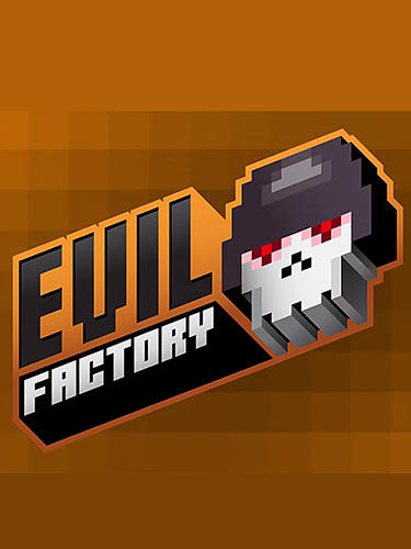 Descargar Evil factory gratis para Android.