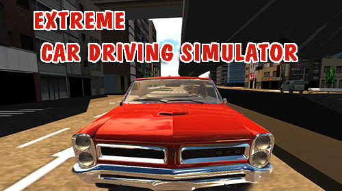 Descargar Extreme car driving simulator gratis para Android 4.0.