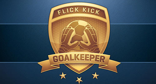 Descargar Flick kick goalkeeper gratis para Android.