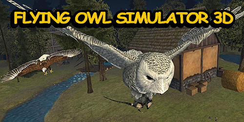 Descargar Flying owl simulator 3D gratis para Android.