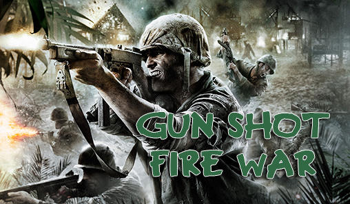Descargar Gun shot fire war gratis para Android.