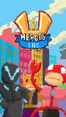 Descargar Heroes inc. gratis para Android.