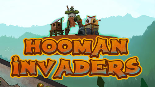 Hooman invaders: Tower defense
