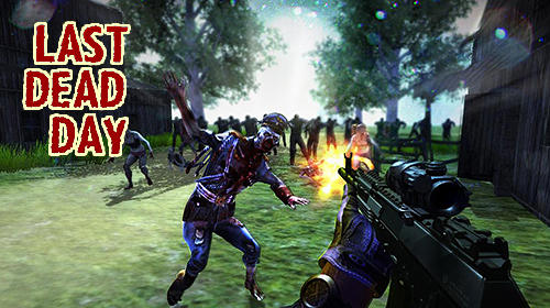 Descargar Last dead Z day: Zombie sniper survival gratis para Android.