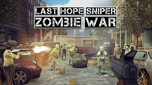 Descargar Last hope sniper: Zombie war gratis para Android.