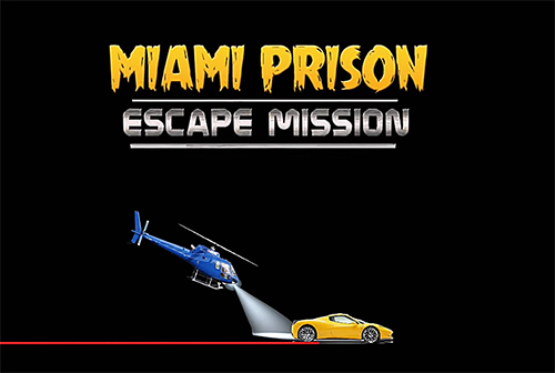 Descargar Miami prison escape mission 3D gratis para Android.