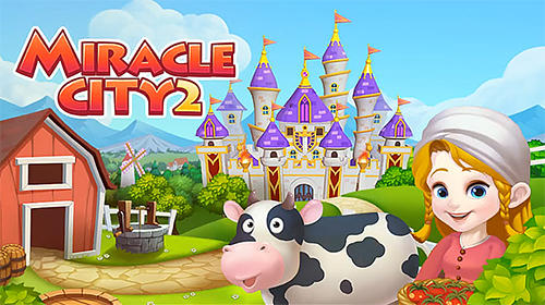 Descargar Miracle city 2 gratis para Android.