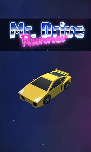 Descargar Mr. Drive runner: Race under the meteor shower gratis para Android.