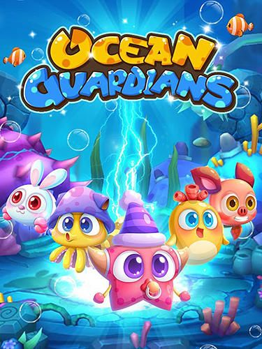 Descargar Ocean guardians gratis para Android.
