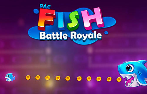 Pac-fish: Battle royale