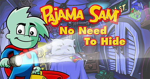Pajama Sam in No need to hide when it's dark outside