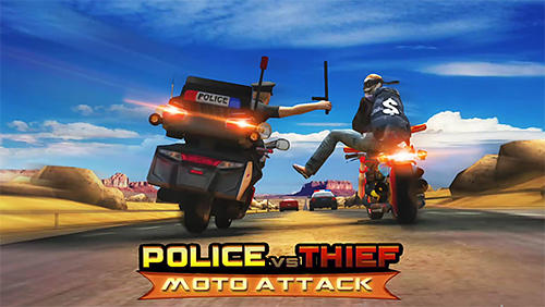 Descargar Police vs thief: Moto attack gratis para Android.
