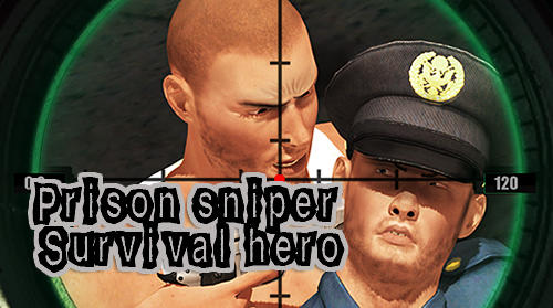 Descargar Prison sniper survival hero: FPS Shooter gratis para Android.