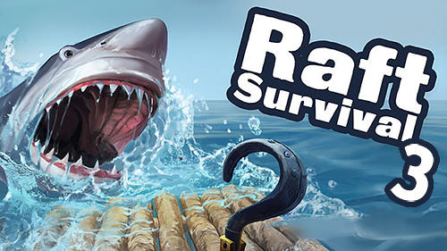 Descargar Raft survival 3 gratis para Android.