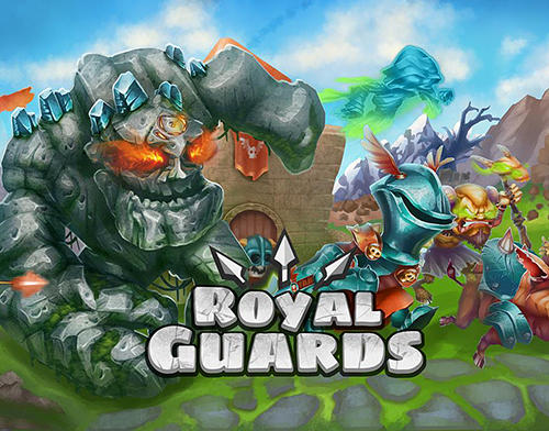 Descargar Royal guards: Clash of defence gratis para Android 2.3.
