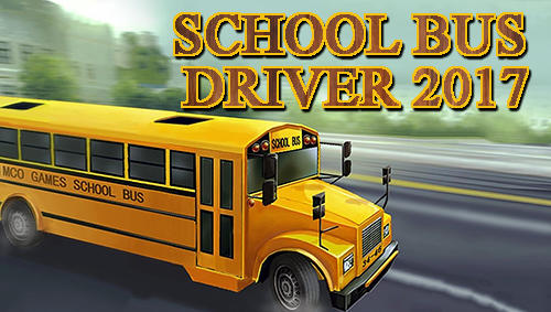 Descargar School bus driver 2017 gratis para Android 4.0.
