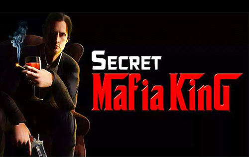 Descargar Secret mafia king gratis para Android.