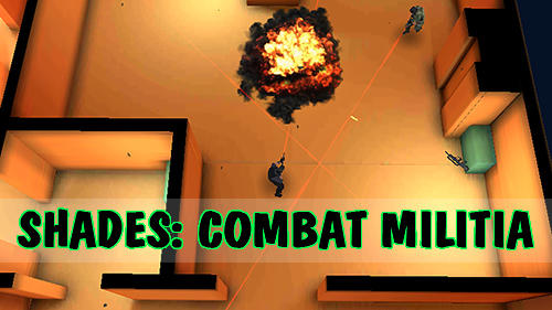Descargar Shades: Combat militia gratis para Android.