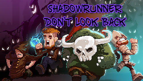 Descargar Shadowrunner: Don't look back gratis para Android.