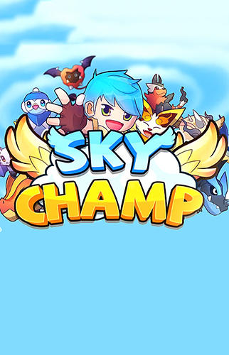 Descargar Sky champ gratis para Android.