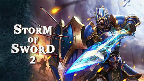 Descargar Storm of sword 2 gratis para Android.