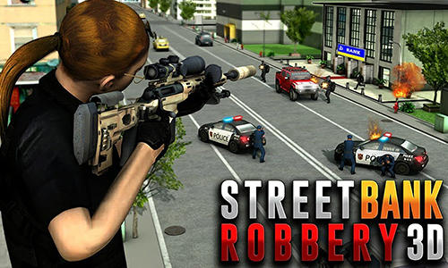 Descargar Street bank robbery 3D: Best assault game gratis para Android.