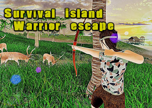 Descargar Survival island warrior escape gratis para Android.