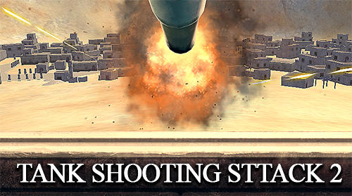 Descargar Tank shooting attack 2 gratis para Android.