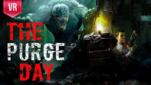 Descargar The purge day VR gratis para Android 4.4.