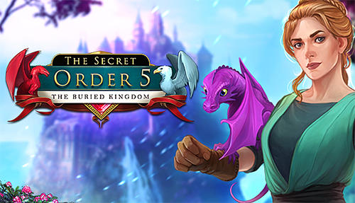 The secret order 5: The buried kingdom