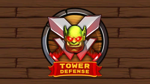 Descargar Tower defense: Defender of the kingdom TD gratis para Android.