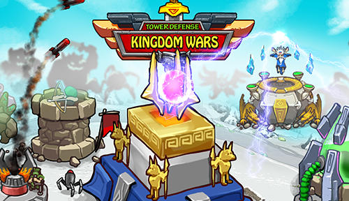 Descargar Tower defense: Kingdom wars gratis para Android.