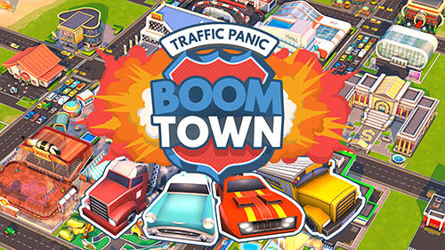 Descargar Traffic panic: Boom town gratis para Android.
