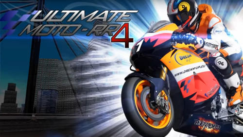 Descargar Ultimate moto RR 4 gratis para Android.