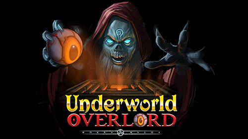 Descargar Underworld overlord gratis para Android.