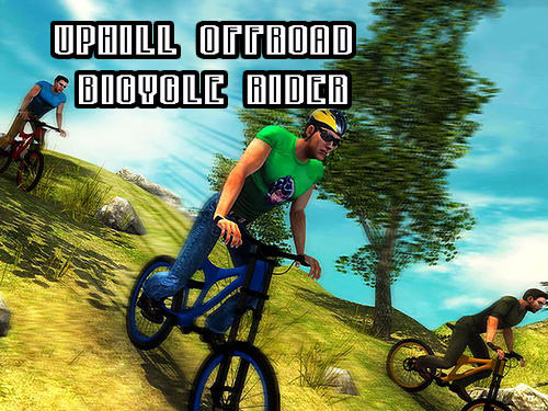 Descargar Uphill offroad bicycle rider gratis para Android.