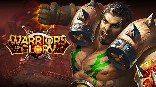 Descargar Warriors of glory gratis para Android.