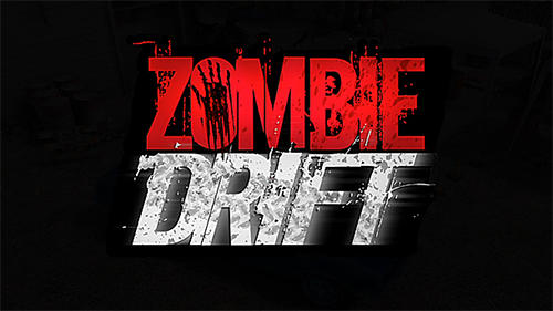 Descargar Zombie drift gratis para Android.